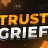 TrustGrief ⚡ Лучшая сборка